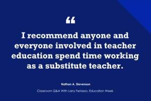 ‘Whoa, What Are You Doing Here?’: Why This Professor Subs in K-12 Classrooms (Opinion)